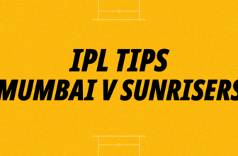 Mumbai Indians v Sunrisers Hyderabad IPL Tips: Su...