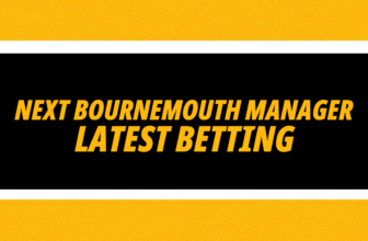 Next Bournemouth Manager: prices and updates after...
