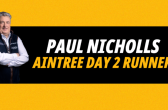 Paul Nicholls Aintree Day 2 Runners: Regent's...