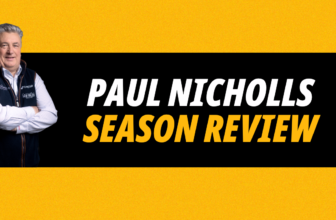 Paul Nicholls Season Review: Highlights, winners a...