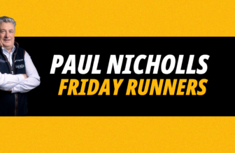Paul Nicholls Friday runners preview at Ayr